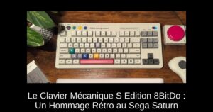 Le Clavier Mécanique S Edition 8BitDo : Un Hommage Rétro au Sega Saturn