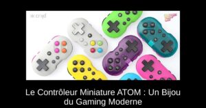 Le Contrôleur Miniature ATOM : Un Bijou du Gaming Moderne