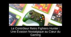 Le Contrôleur Retro Fighters Hunter : Une Évasion Nostalgique au Cœur du Gaming