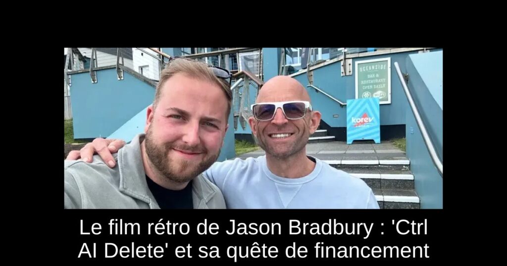 Le film rétro de Jason Bradbury : ‘Ctrl AI Delete’ et sa quête de financement