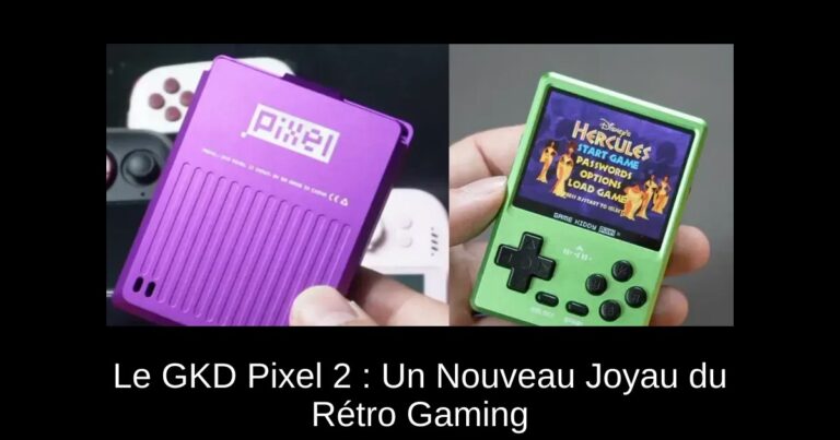 Le GKD Pixel 2 : Un Nouveau Joyau du Rétro Gaming