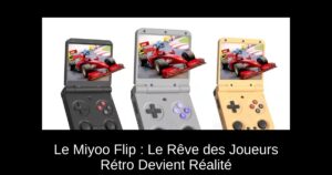 Le Miyoo Flip : Le Rêve des Joueurs Rétro Devient Réalité