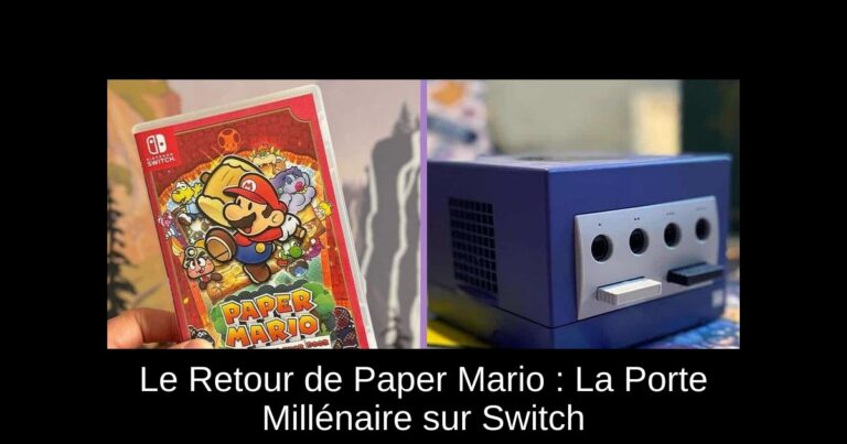 Le Retour de Paper Mario : La Porte Millénaire sur Switch