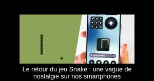Le retour du jeu Snake : une vague de nostalgie sur nos smartphones