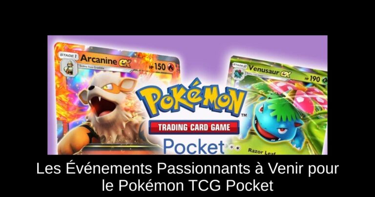 Les Événements Passionnants à Venir pour le Pokémon TCG Pocket
