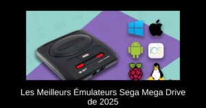 Les Meilleurs Émulateurs Sega Mega Drive de 2025