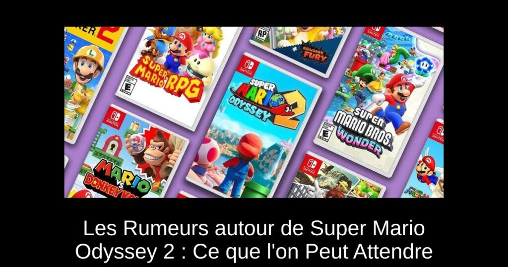 Les Rumeurs autour de Super Mario Odyssey 2 : Ce que l&rsquo;on Peut Attendre