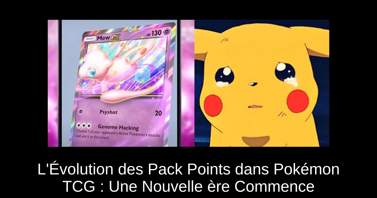L'Évolution des Pack Points dans Pokémon TCG : Une Nouvelle ère Commence