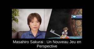 Masahiro Sakurai : Un Nouveau Jeu en Perspective