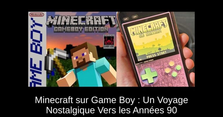 Minecraft sur Game Boy : Un Voyage Nostalgique Vers les Années 90