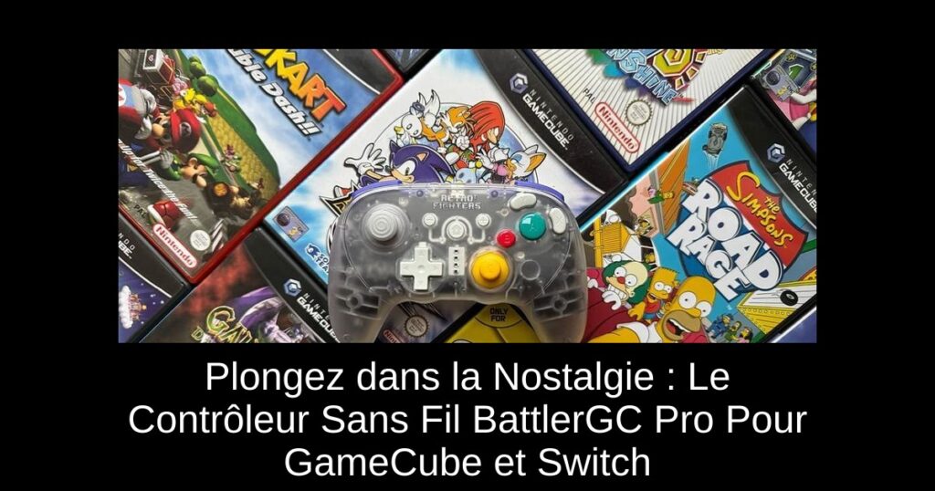 Plongez dans la Nostalgie : Le Contrôleur Sans Fil BattlerGC Pro Pour GameCube et Switch
