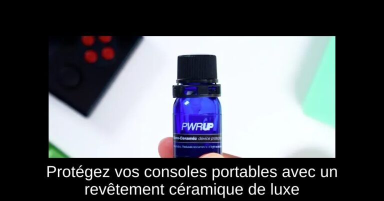 Protégez vos consoles portables avec un revêtement céramique de luxe