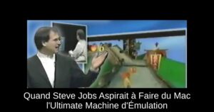Quand Steve Jobs Aspirait à Faire du Mac l'Ultimate Machine d'Émulation