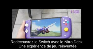 Redécouvrez le Switch avec le Nitro Deck : Une expérience de jeu réinventée