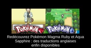 Redécouvrez Pokémon Magma Ruby et Aqua Sapphire : des traductions anglaises enfin disponibles