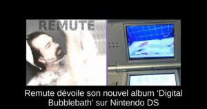 Remute dévoile son nouvel album ‘Digital Bubblebath’ sur Nintendo DS