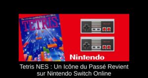 Tetris NES : Un Icône du Passé Revient sur Nintendo Switch Online