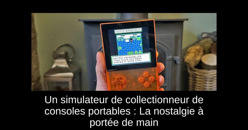 Un simulateur de collectionneur de consoles portables : La nostalgie à portée de main