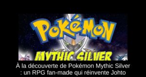 À la découverte de Pokémon Mythic Silver : un RPG fan-made qui réinvente Johto