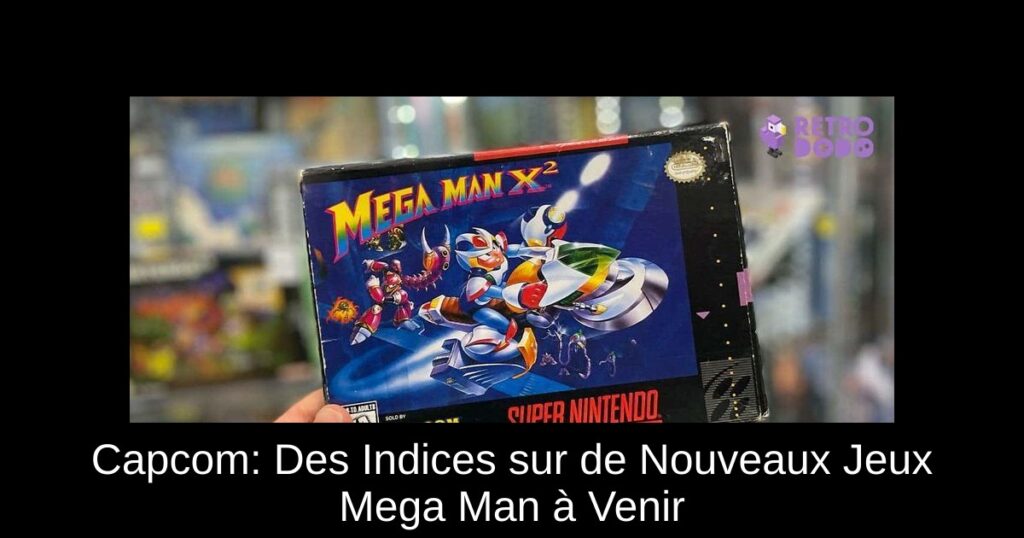 Capcom: Des Indices sur de Nouveaux Jeux Mega Man à Venir
