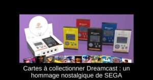 Cartes à collectionner Dreamcast : un hommage nostalgique de SEGA