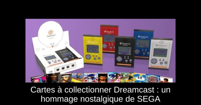 Cartes à collectionner Dreamcast : un hommage nostalgique de SEGA