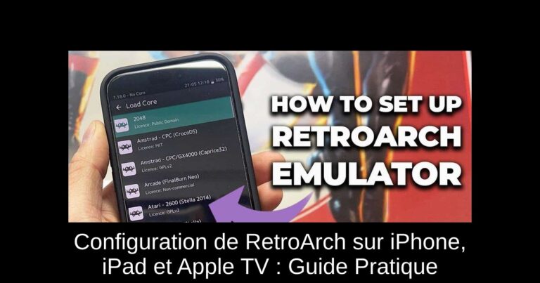 Configuration de RetroArch sur iPhone, iPad et Apple TV : Guide Pratique