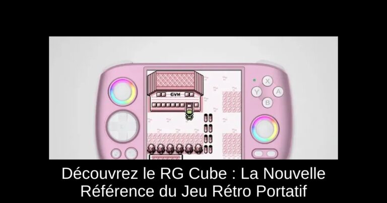 Découvrez le RG Cube : La Nouvelle Référence du Jeu Rétro Portatif