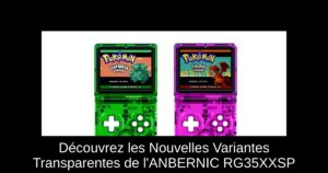 Découvrez les Nouvelles Variantes Transparentes de l'ANBERNIC RG35XXSP