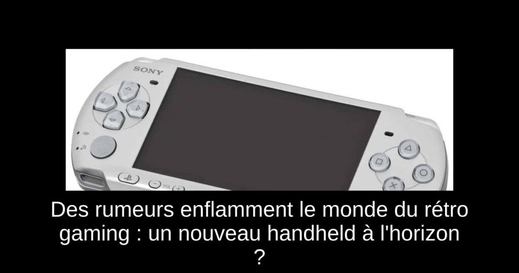 Des rumeurs enflamment le monde du rétro gaming : un nouveau handheld à l'horizon ?
