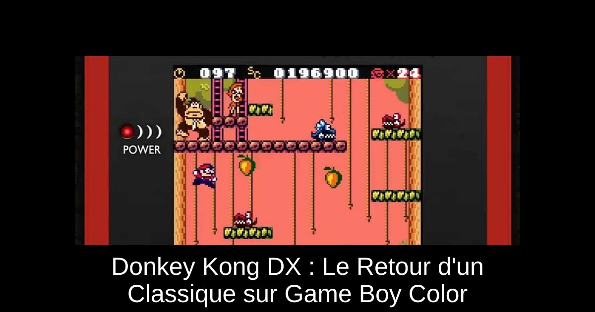 Donkey Kong DX : Le Retour d'un Classique sur Game Boy Color
