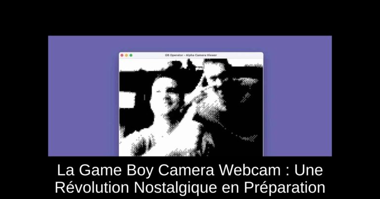 La Game Boy Camera Webcam : Une Révolution Nostalgique en Préparation