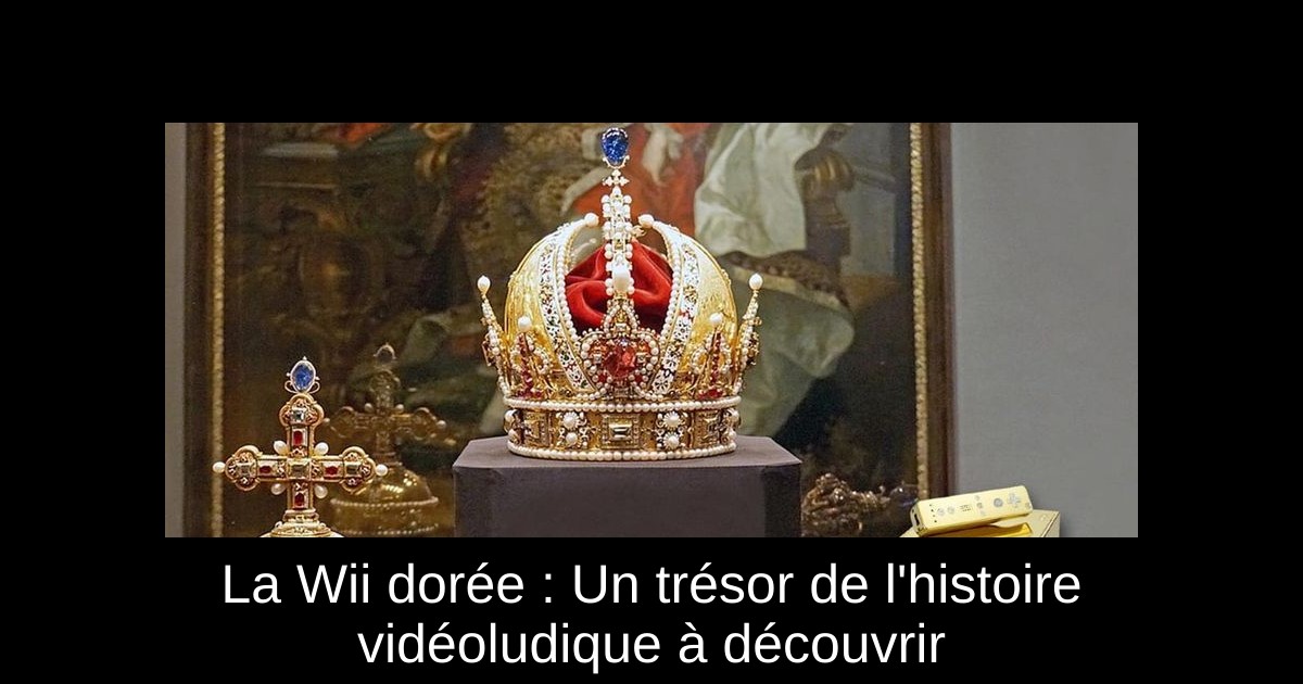 La Wii dorée : Un trésor de l'histoire vidéoludique à découvrir