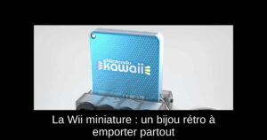 La Wii miniature : un bijou rétro à emporter partout