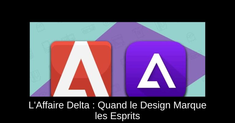 L'Affaire Delta : Quand le Design Marque les Esprits