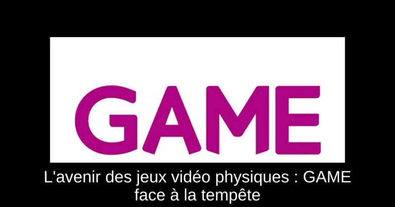 L'avenir des jeux vidéo physiques : GAME face à la tempête