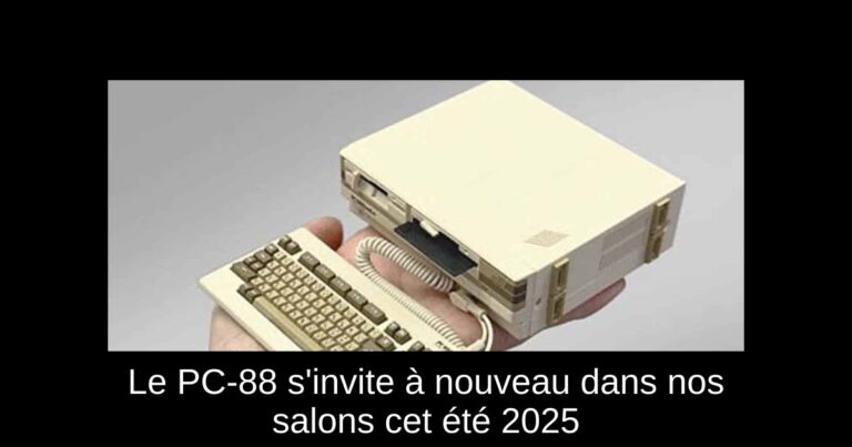 Le PC-88 s'invite à nouveau dans nos salons cet été 2025