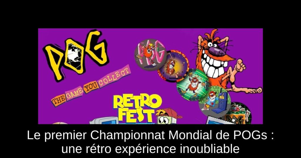 Le premier Championnat Mondial de POGs : une rétro expérience inoubliable