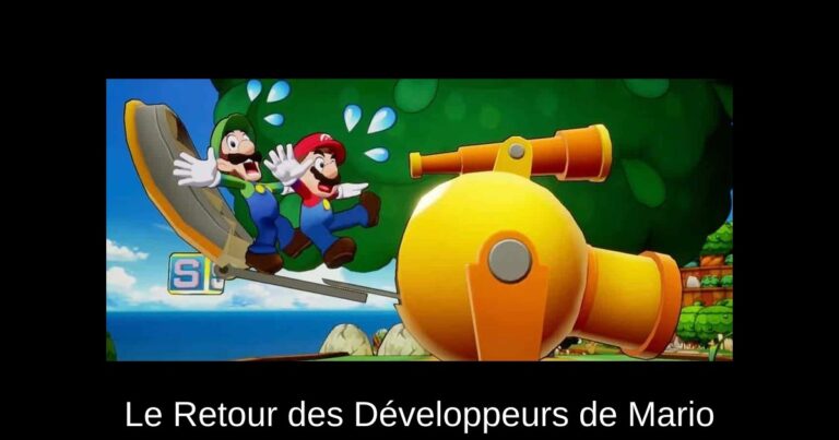 Le Retour des Développeurs de Mario & Luigi : Nostalgie et Promesses