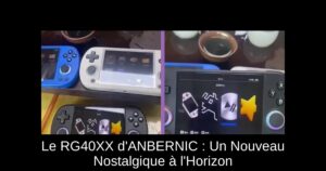 Le RG40XX d'ANBERNIC : Un Nouveau Nostalgique à l'Horizon