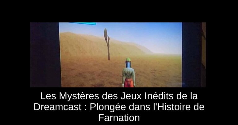 Les Mystères des Jeux Inédits de la Dreamcast : Plongée dans l'Histoire de Farnation
