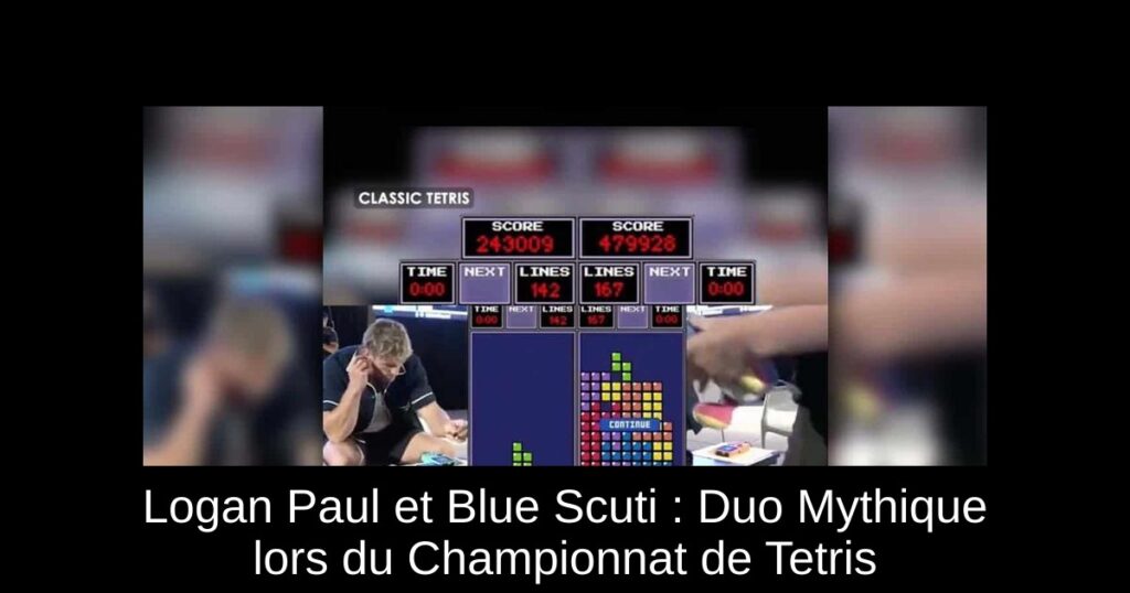 Logan Paul et Blue Scuti : Duo Mythique lors du Championnat de Tetris