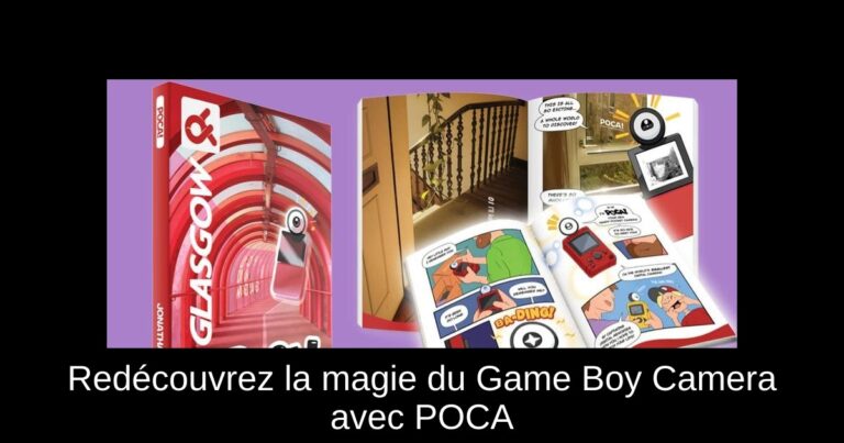 Redécouvrez la magie du Game Boy Camera avec POCA