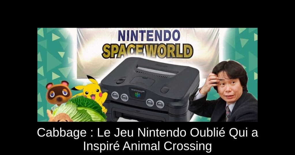 Cabbage : Le Jeu Nintendo Oublié Qui a Inspiré Animal Crossing