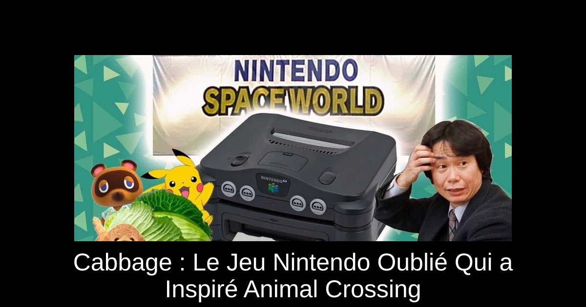 Cabbage : Le Jeu Nintendo Oublié Qui a Inspiré Animal Crossing