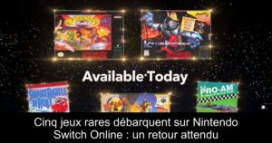Cinq jeux rares débarquent sur Nintendo Switch Online : un retour attendu