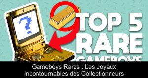 Gameboys Rares : Les Joyaux Incontournables des Collectionneurs