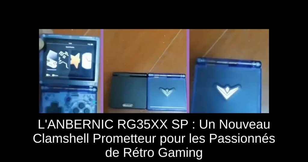 L&rsquo;ANBERNIC RG35XX SP : Un Nouveau Clamshell Prometteur pour les Passionnés de Rétro Gaming