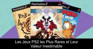 Les Jeux PS2 les Plus Rares et Leur Valeur Inestimable