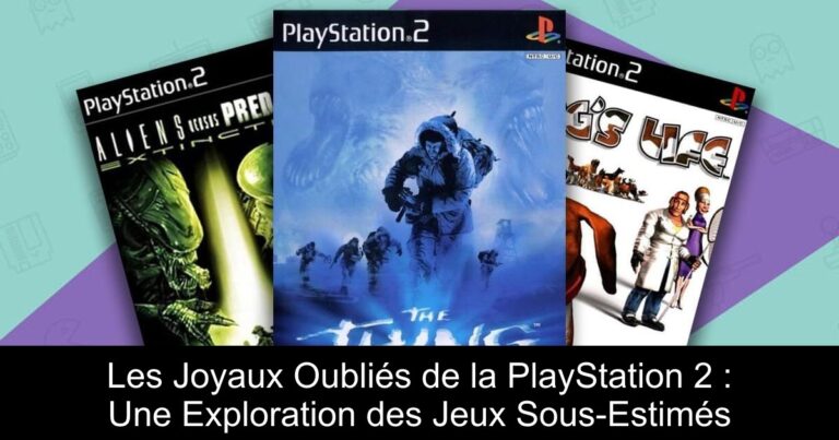 Les Joyaux Oubliés de la PlayStation 2 : Une Exploration des Jeux Sous-Estimés